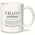 Chaos Coordinator Coffee Cup