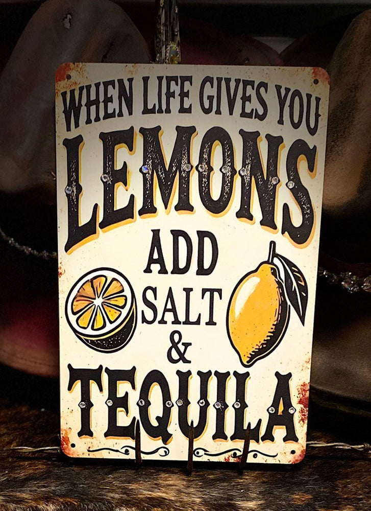 When Life Gives You Lemons Sign