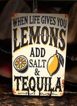When Life Gives You Lemons Sign