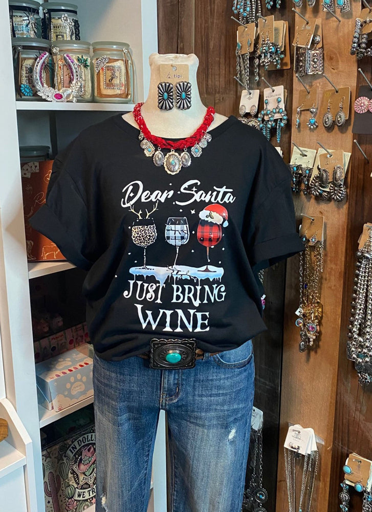 Dear Santa Bring Wine
