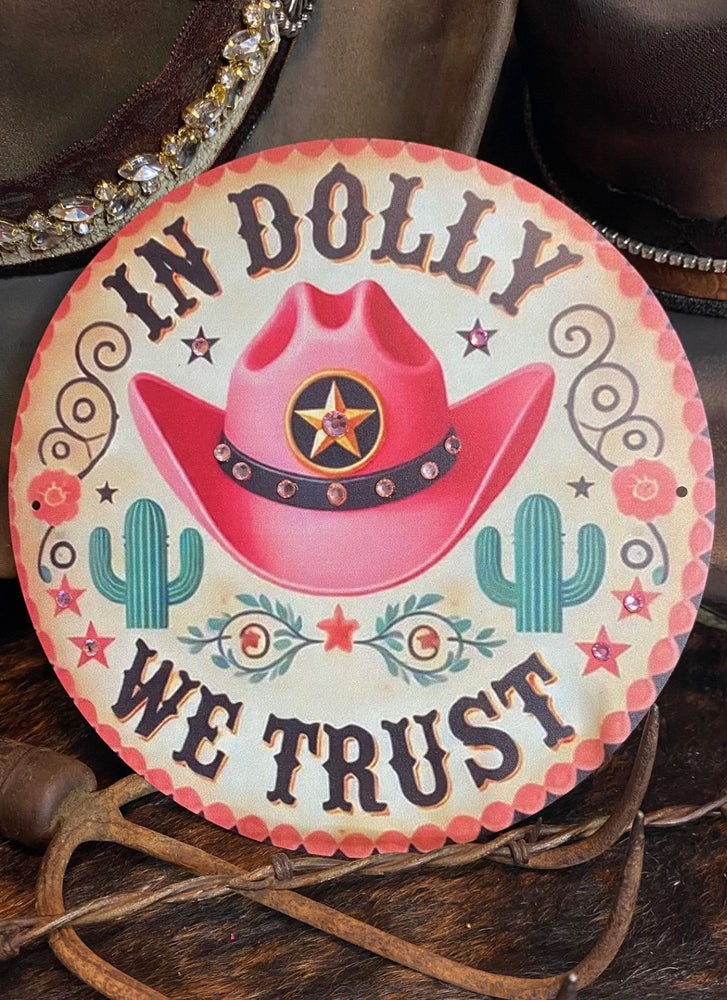 In Dolly We Trust Sign