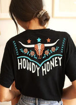 Howdy Honey T Shirt